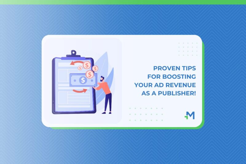 Tips for boosting your ad revenue as a webmaster.