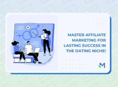 MASTER affiliate marketing for lasting success in the dating niche!